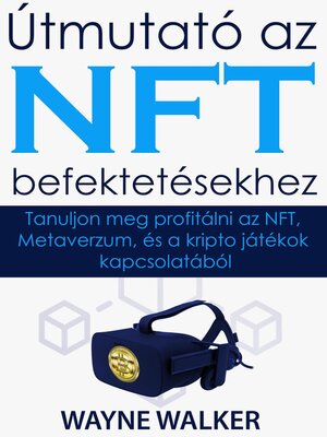 cover image of Útmutató az NFT befektetésekhez